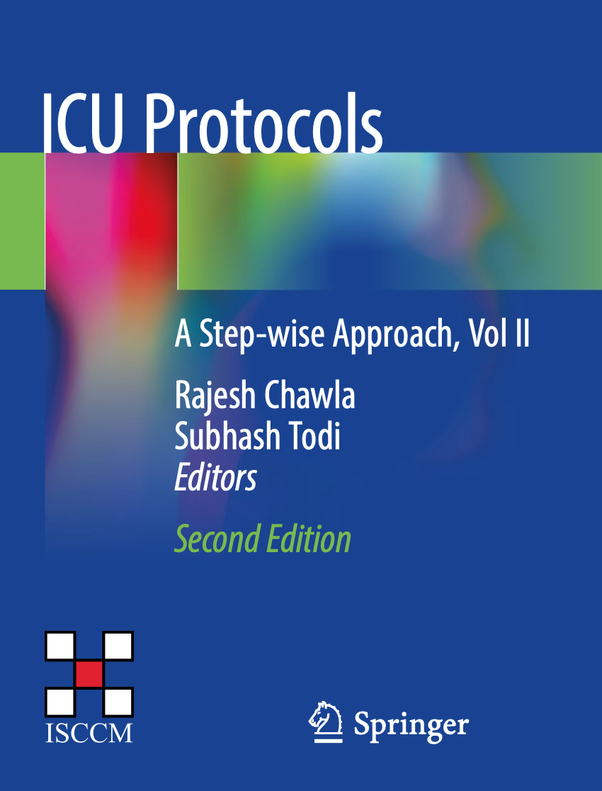 ICU Protocols A Step-wise Approach, Vol I-II