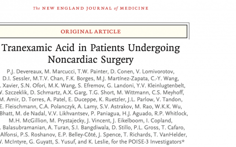 NEJM: 非心脏手术患者使用氨甲环酸