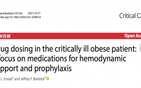 Critical Care: 重症肥胖患者的药物剂量：重点关注血流动力学支持治疗和预防类药物