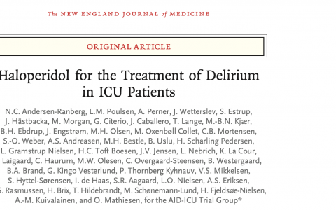 NEJM: 氟哌啶醇治疗ICU患者的谵妄