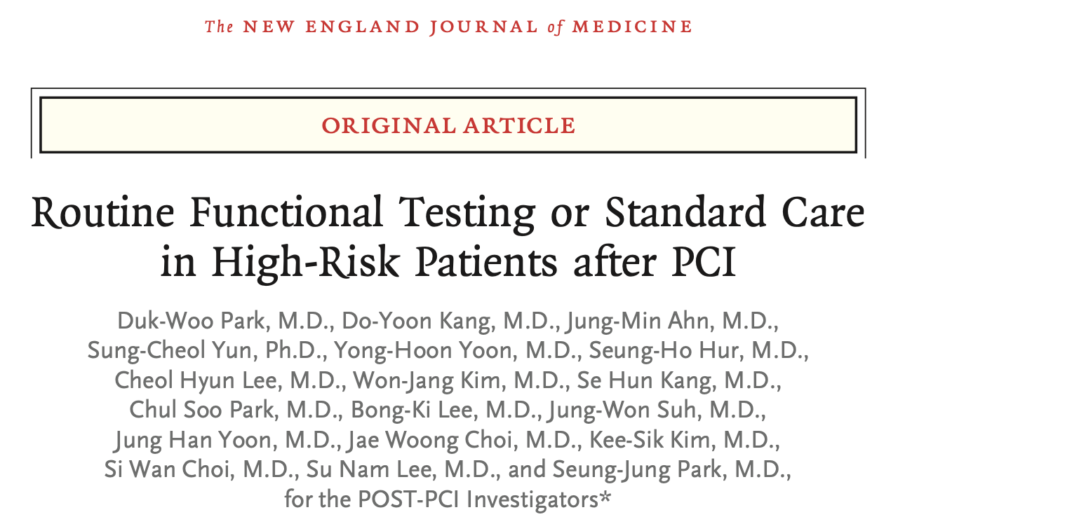 NEJM：PCI后高危患者接受常规功能检测和标准治疗的比较