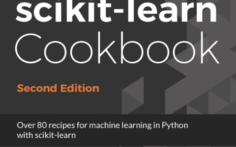 Scikit-Learn Cookbook 第二版