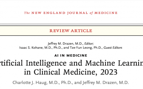 NEJM：临床医学中的AI和机器学习