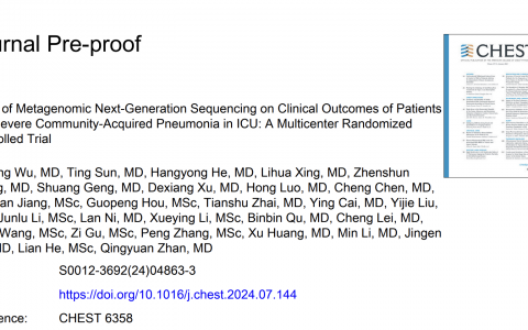 CHEST:新一代宏基因组测序对ICU重症社区获得性肺炎患者临床结局的影响:一项多中心随机对照试验