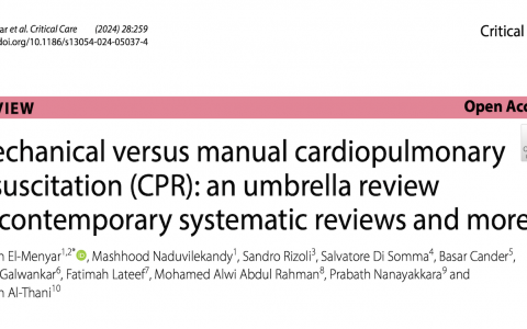 CC:机械与人工心肺复苏术(CPR):当代系统综述和更多的综述