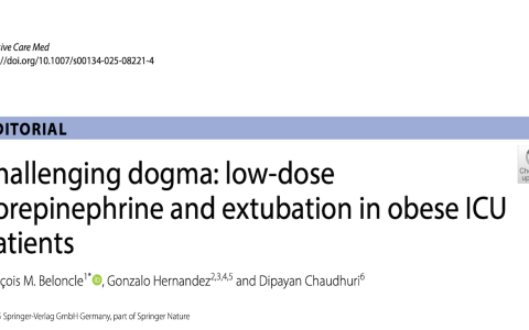 ICM:挑战教条：肥胖ICU患者的低剂量去甲肾上腺素与拔管