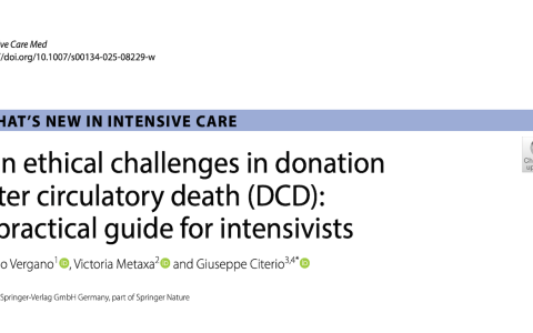 ICM:循环性死亡后捐献（DCD）中的十大伦理挑战：重症医师实用指南