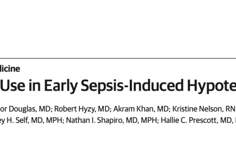 JAMA Network Open:早期脓毒症所致低血压的外周升压药应用