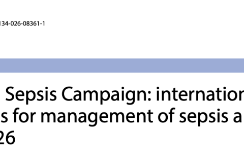 拯救脓毒症运动：2026年脓毒症和脓毒性休克管理国际指南