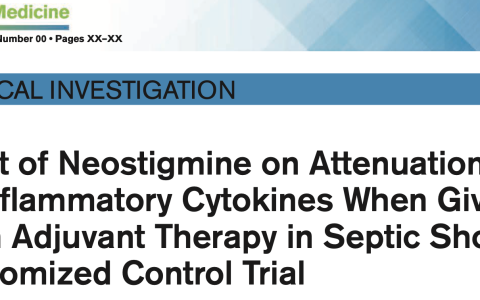 CCM:新斯的明作为脓毒性休克辅助治疗对减轻促炎细胞因子的作用：一项随机对照试验