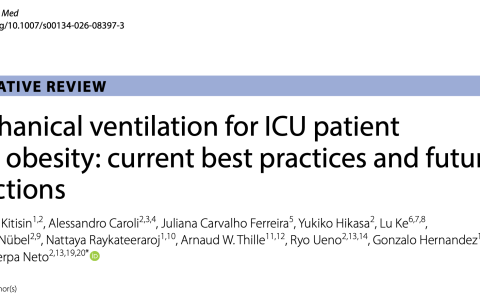 ICM:肥胖ICU 患者的机械通气：当前最佳实践与未来方向